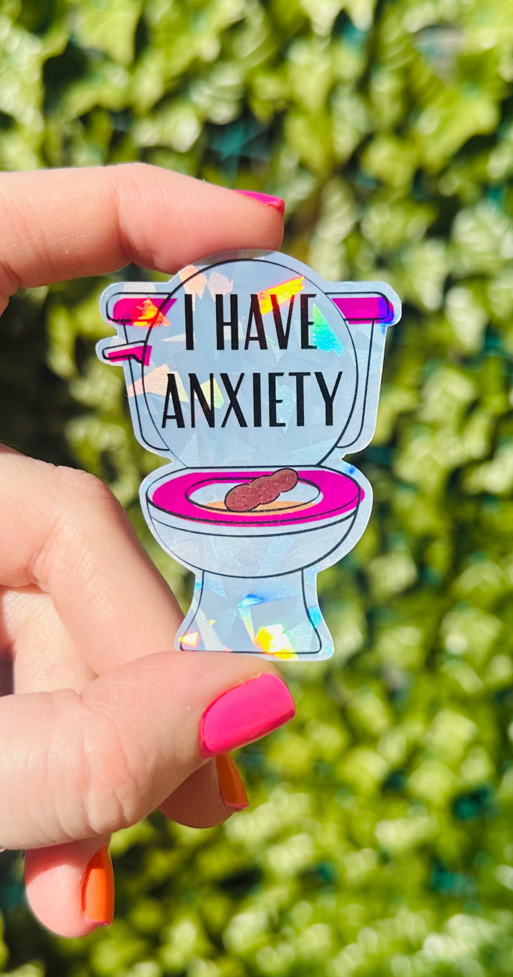 I Have Anxiety Sticker